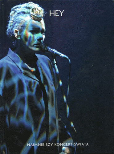 Hey (PL) : Najmniejszy Koncert Świata